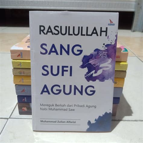 Jual BUKU BACAAN ISLAMI RASULULLAH SANG SUFI AGUNG BACAAN AGAMA