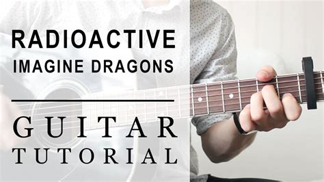 Imagine Dragons Radioactive Fast Guitar Tutorial Easy Chords