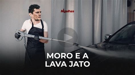 Moro E A Lava Jato Confira Melhores Momentos Entre O Ex Juiz E