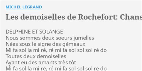 Les Demoiselles De Rochefort Chanson Des Jumelles Lyrics By Michel