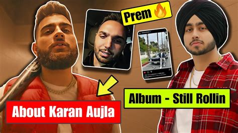 Karan Aujla Supported Shubh Still Rollin Album Silicone Prem