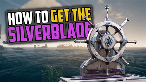 Sea Of Thieves How To Get The Silverblade [rare Cosmetics] Youtube