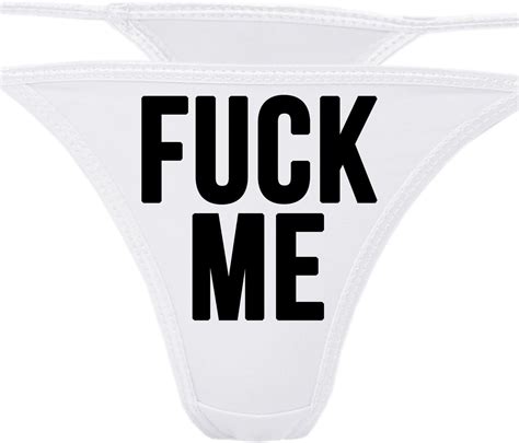 Amazon Knaughty Knickers White Fuck Me Thong Underwear Fun Flirty Panties Great For