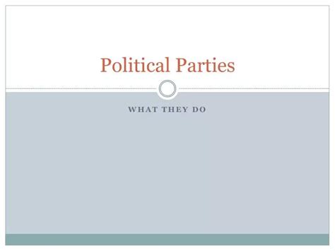 Ppt Political Parties Powerpoint Presentation Free Download Id 2949577