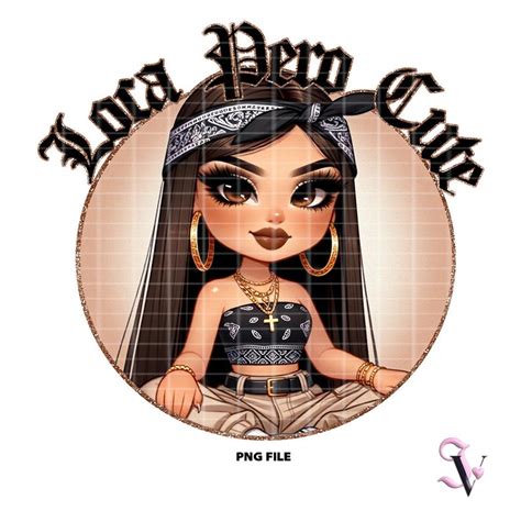 Latina Sayings Chicana Png Bundle Old School Chola Chibi Style Latina Design For Sublimation