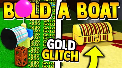 New Gold Glitch You Must See Build A Boat For Treasure Roblox