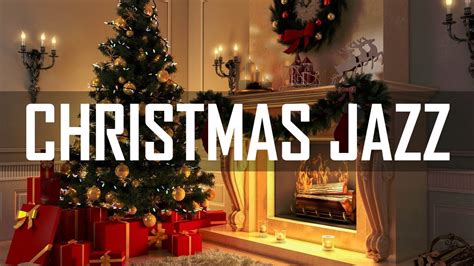 Christmas Jazz Relaxing Christmas Jazz Instrumental Christmas Jazz