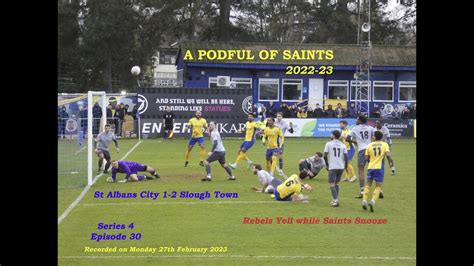 Podful Of Saints S4 30 Slough S Rebels Yell While Saints Snooze YouTube