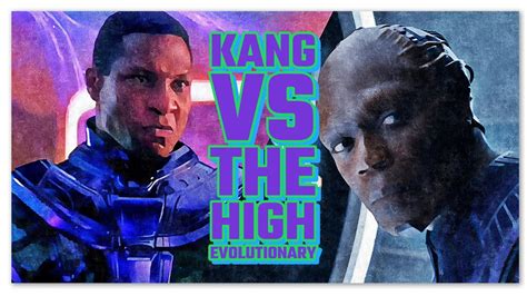 KANG THE CONQUEROR VS THE HIGH EVOLUTIONARY YouTube