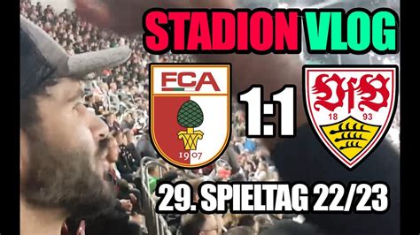 FC Augsburg Vs VFB Stuttgart STADION VLOG Bundesliga 29 Spieltag