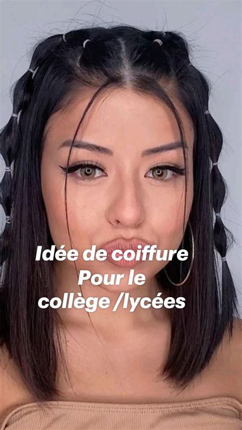 Id E De Coiffure Pour Le Coll Ge Lyc Es Coiffure Simple Et Rapide