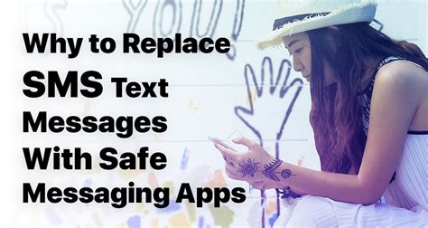 Replace SMS Messages With Safe Messaging Apps Check Out Why