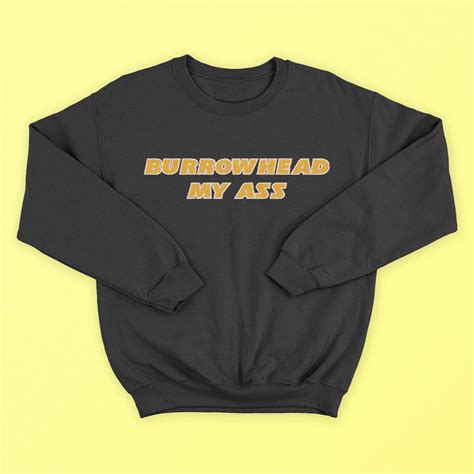 Burrowhead My Ass Shirt RobinPlaceFabrics
