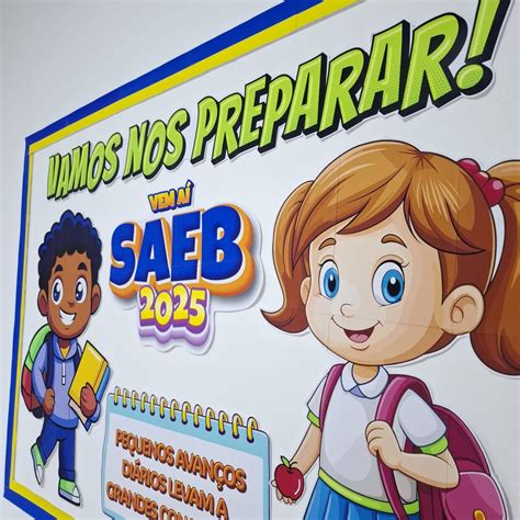 Cartazes Do Saeb - PAINEL SAEB 2025 – VAMOS NOS PREPARAR 🥰📗 – Atividades Educativas Tio ...
