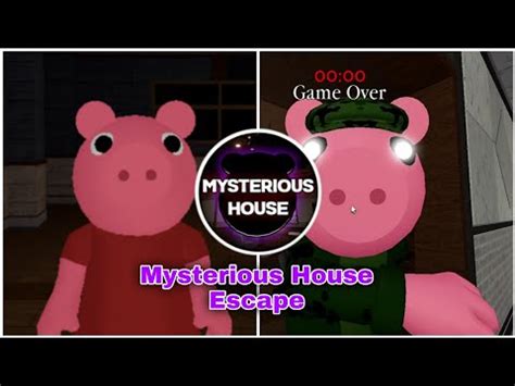 Piggy Branched Realities Chapter 1 Mysterious House Escape Roblox