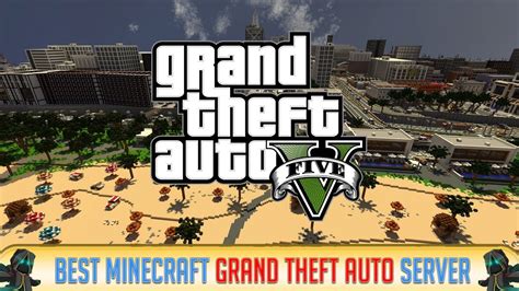 Minecraft Best Grand Theft Auto Gta Server Youtube