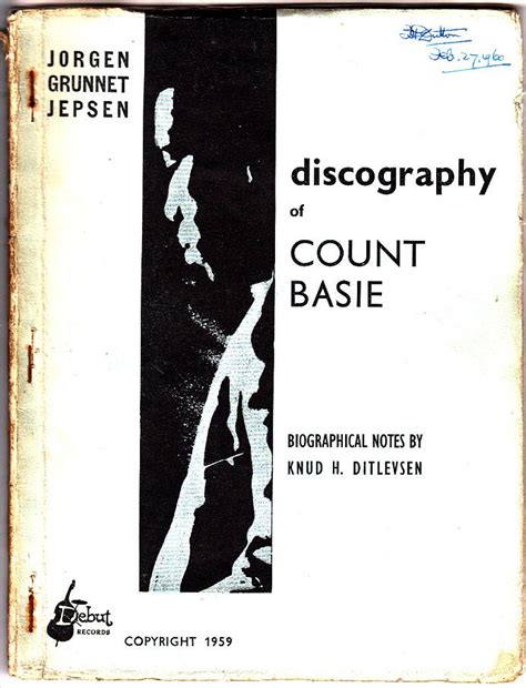 DISCOGRAPHY OF COUNT BASIE JUNE 1959 (with Biographical Notes by Knud H ...