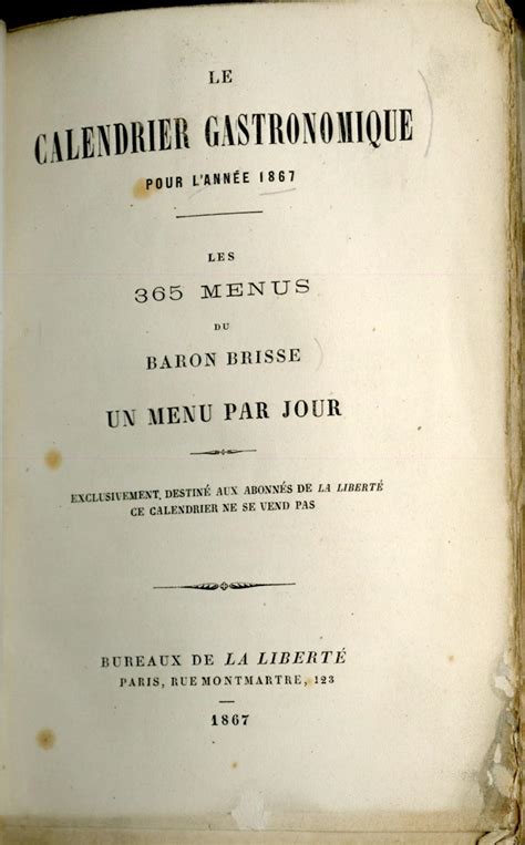 Le Calendrier Gastronomique Pour L Année 1867 Les 365 Menus de Baron