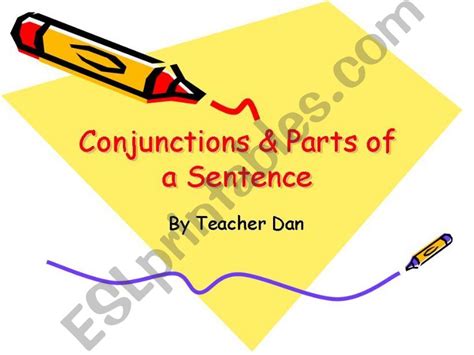 ESL English PowerPoints Conjunctions Parts Of A Sentence