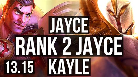 Jayce Vs Kayle Top Rank 2 Jayce Rank 4 8 Solo Kills 1637 Euw