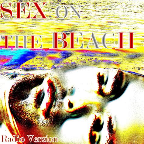 Sex On The Beach Radio Edit Single By M Spotify