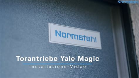 Torantriebe Yale Magic Installations Guide Normstahl YouTube