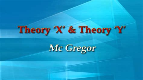 Douglas mcgregor theory x theory y pdf files - mediagrouplio
