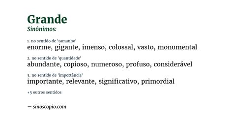 Qual O Sinônimo De Grande - Sinônimos de Grande [por sentido] - Sinoscópio