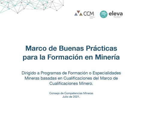 Marco de Buenas Prácticas Formación en Minería CCM Eleva