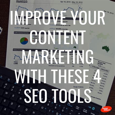 Improve Your Content Marketing with These 4 SEO Tools