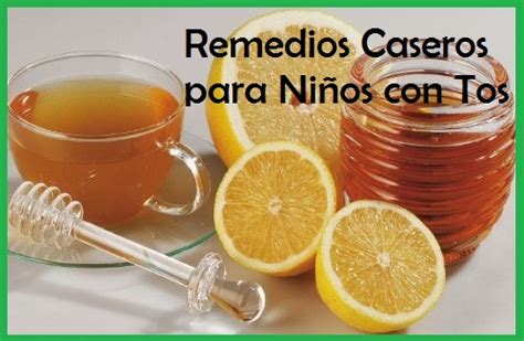 Remedios Caseros Para Ni Os Con Tos Naturales Y Efectivos