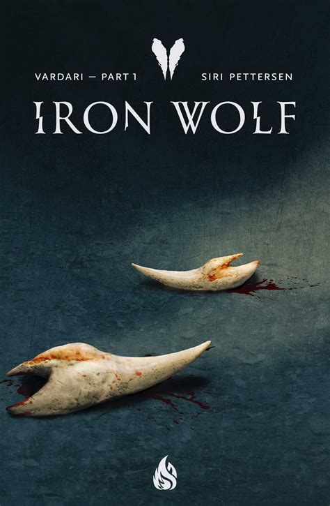 Iron Wolf Book By Siri Pettersen Tara Chace Official Publisher