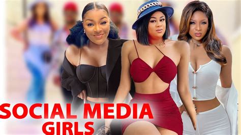 Social Media Girls Trendng Movie Complete Season Uju Okoli And Chacha