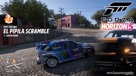 Forza Horizon 5 Dirt Racing El Pipila Scramble YouTube