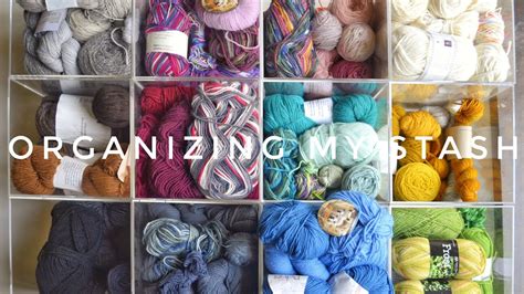 Knitting Vlog Yarn Stash Organization Youtube