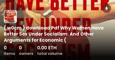 W0cm Download Pdf Why Women Have Better Sex Under Socialism And