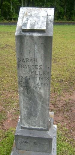 Sarah Frances Kelley 1843 1918 Memorial Find A Grave