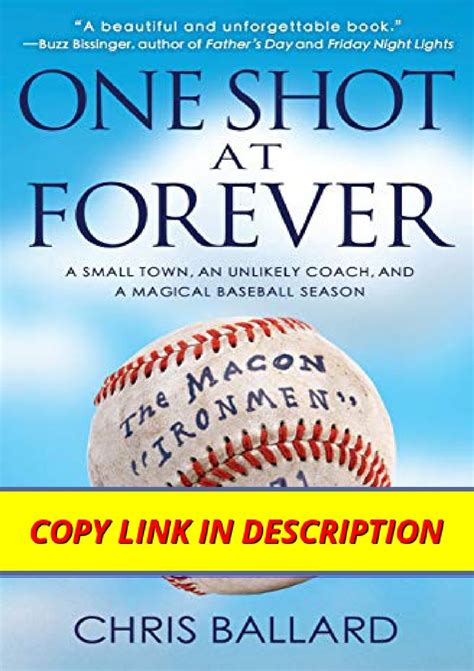 One Shot at Forever: A Small Town, an Unlikely Coach, and a Magical