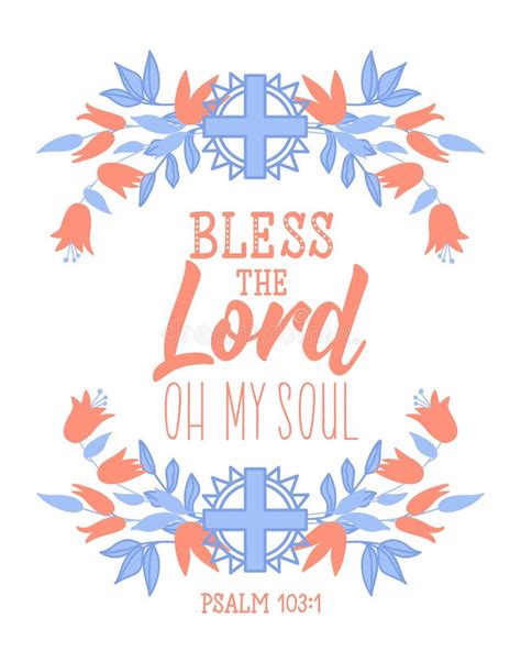 Bless The Lord Oh My Soul Lettering Calligraphy Vector Ink Illustration Bible Quote Stock