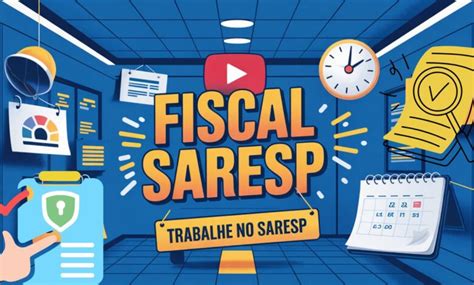 Fiscal Do Saresp - VUNESP está com inscrições abertas para Fiscal do SARESP 2025 em ...