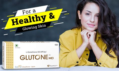 The Best And High Quality Glutathione Pills Ensure Skin Lightening And Beautification Self Carers