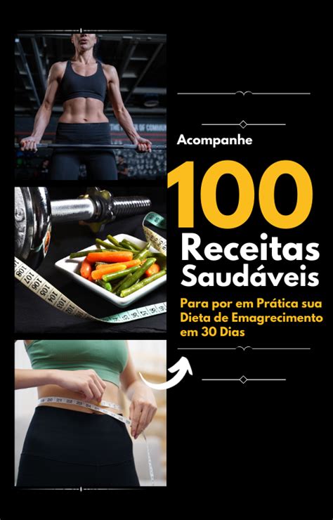 Emagreça Sabor 100 Receitas Saudáveis para Transformar seu Corpo