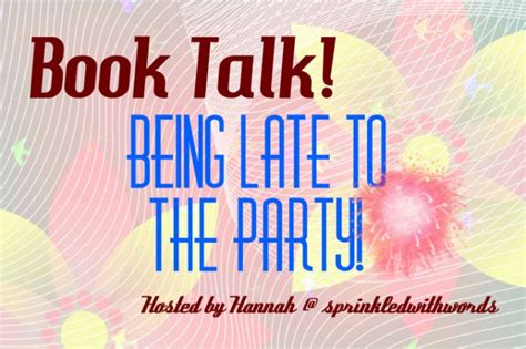 book talk  late   party sprinkled  words