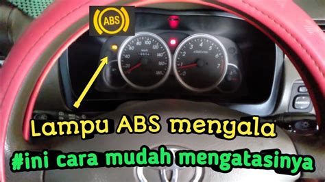 Lampu Abs Avanza Menyala Terus YouTube