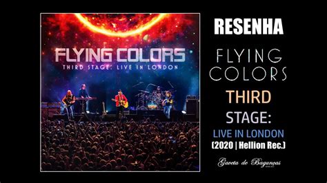 Flying Colors Resenha De Third Stage Live In London 2020