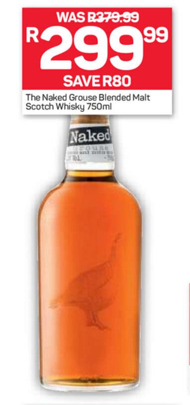 The Naked Grouse Blended Malt Scotch Whisky 750ml Offer At Pick N Pay Liquor