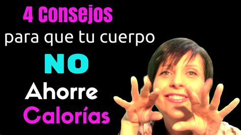 4 Consejos para que tu cuerpo no ahorre calorías Operación Bikini