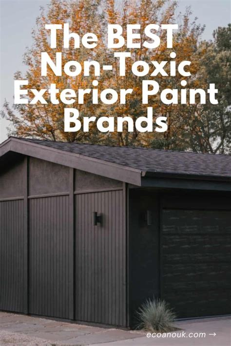 The Best Non Toxic Exterior Paint Brands in the Market