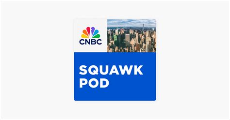 ‎squawk Pod On Apple Podcasts