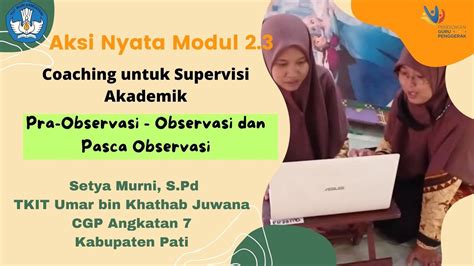 Aksi Nyata Modul Coaching Untuk Supervisi Akademik Pra Observasi